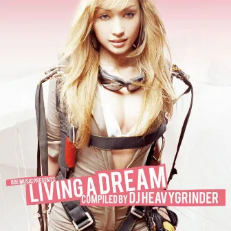 Living a Dream Special - EP by DJ Heavygrinder