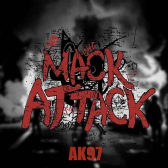 Mack Attack 2020 by AK97