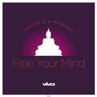 Free Your Mind by Joshua Iz