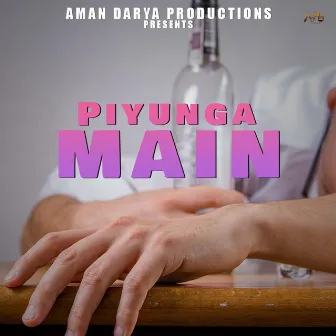 Piyunga Main by Aman Darya Band