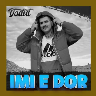 Imi e dor by Dodut