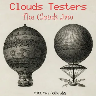 The Clouds Jam by Clouds Testers