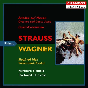 Strauss: Overture and Dance, Duett-Concertino - Wagner: Wesendonk Lieder, Siegried Idyll & Träume by Jard van Nes