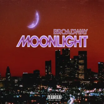 Moonlight by Broadway