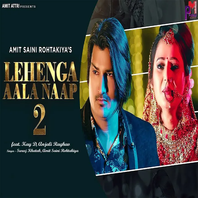 Lehenga Aala Naap 2 (feat. Kay D, Anjali Raghav )