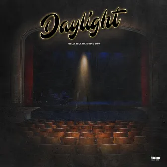 Daylight by Philly Nick