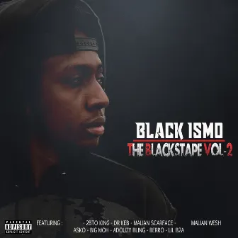 The Blackstape, Vol. 2 by Black Ismo