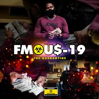 Fmous-19 (The Quarantine) by J-Famous