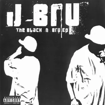 The Blak-n-Bru EP by J-Bru