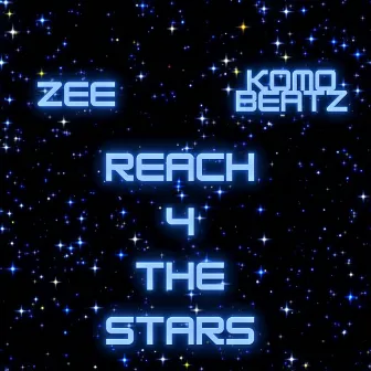 Reach 4 The Stars by Zee