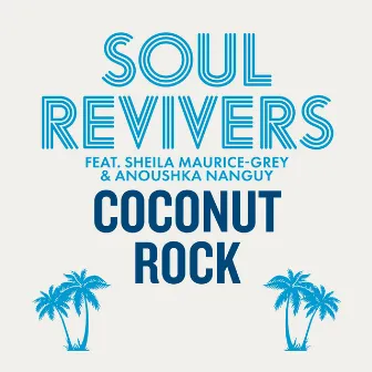 Coconut Rock by Soul Revivers