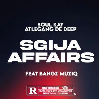 Sgija Affairs by Soul Kay