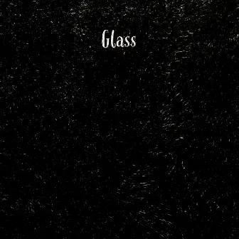 Glass by d