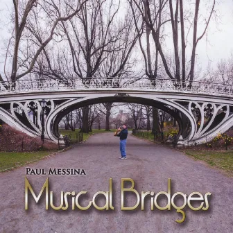 Musical Bridges by Paul Messina