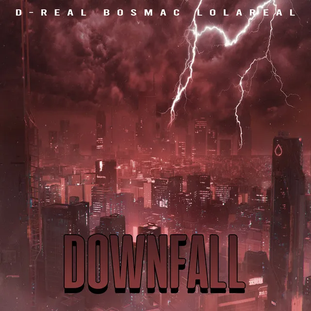 Down Fall (feat. BosMac & LolaReal)