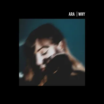 Why by ARA