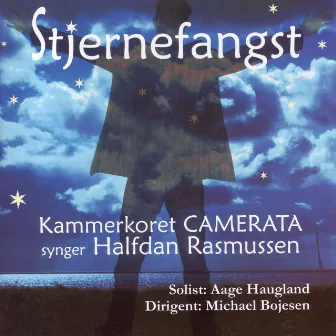 Stjernefangst by Kammerkoret CAMERATA