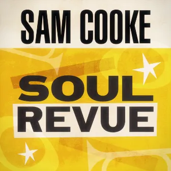 Soul Revue by Sam Cooke