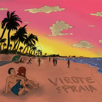 Virote na Praia by Yank