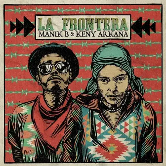 La Frontera by Keny Arkana