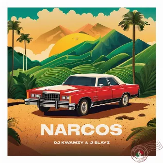 Narcos (feat. J Slayz) by DJ Kwamzy