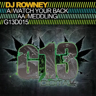 Watch Your Back / Meddling by DJ Rowney