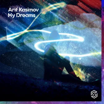 My Dreams by Arif Kasimov