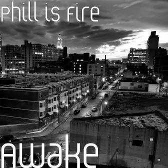 Awake by Phill is Fire