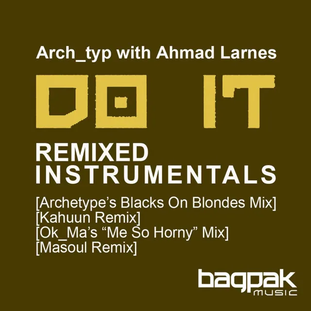 Do It - Archetype's Blacks On Blondes Remix Instrumental