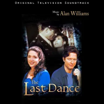 The Last Dance (Original Television Soundtrack) by Alan Williams