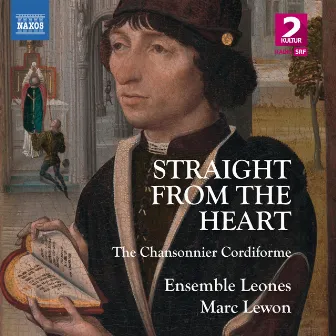 Straight from the Heart: The Chansonnier Cordiforme by Marc Lewon