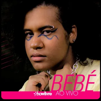 Bebé no Estúdio Showlivre (Ao Vivo) by Unknown Artist