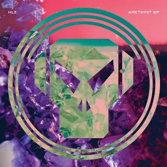 Amethyst - EP by HLZ