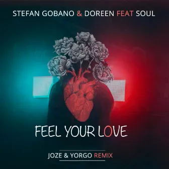 Feel your Love by Stefan Gobano