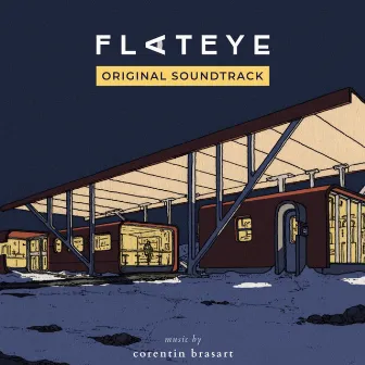 Flat Eye (Original Video Game Soundtrack) by Corentin Brasart