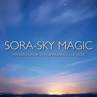 SORA-SKY MAGIC by Manabu Nagayama