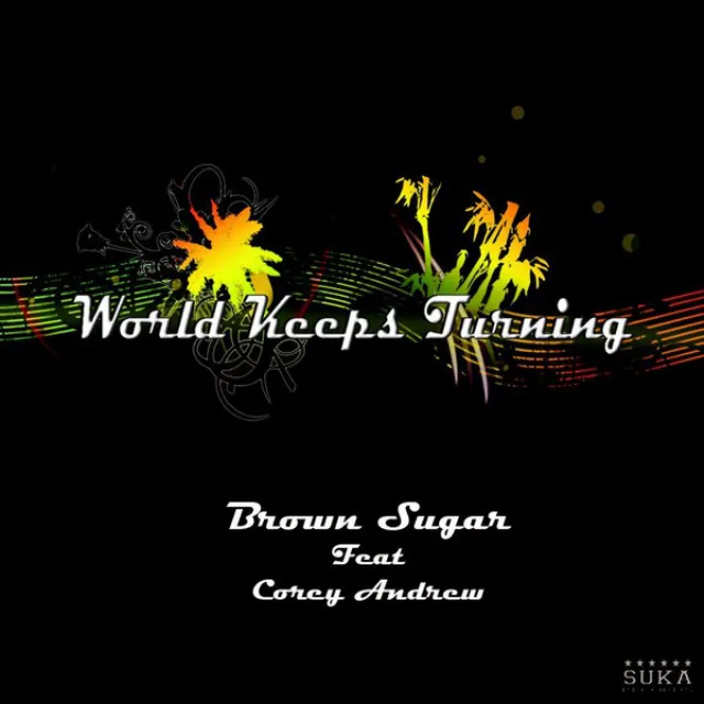 World Keeps Turning - Original Mix