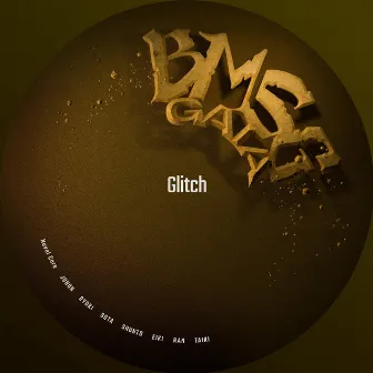 Glitch by BMSG ALLSTARS