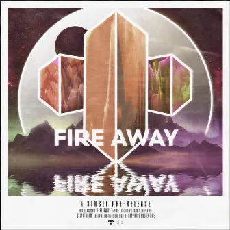 Fire Away by Polybit