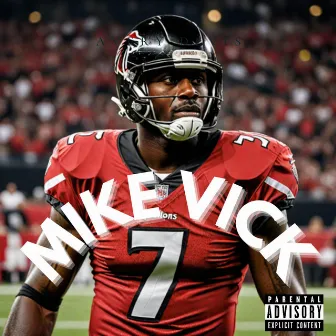 Mike Vick by Rebel Legit