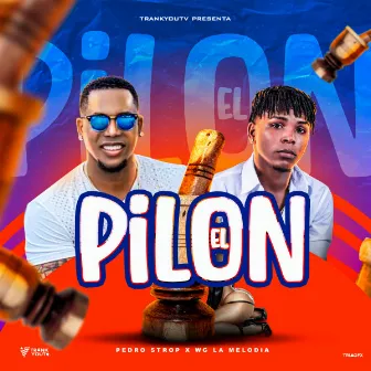 El Pilon by WG La Melodia