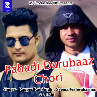 Pahadi Daarubaaz Chori by 