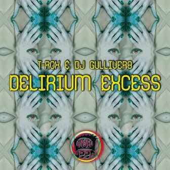 Delirium Excess by Trox