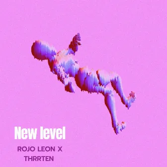 New Level by Rojo Leon