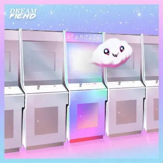 Starcade EP by Dream Fiend