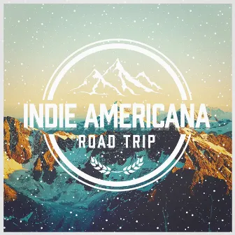 Indie Americana Roadtrip by The Country Music Heroes