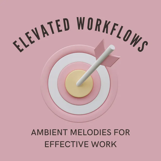 Elevated Workflows: Ambient Melodies for Effective Work