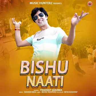 Bishu Naati by Pradeep Sharma