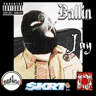 Ballin by Jay