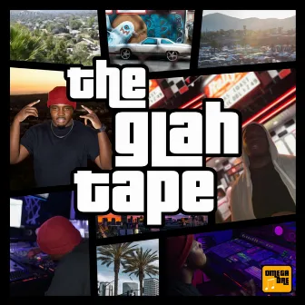 The Glah Tape by Omega Dre